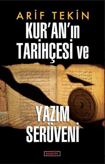 Kur'an'ın Tarihçesi ve Yazım Serüveni