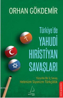 Türkiye'de Yahudi Hıristiyan Savaşları (Hafif Hasarlı)