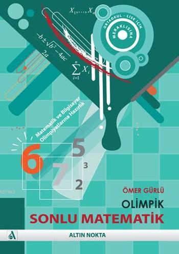 Olimpik Sonlu Matematik - Kombinatorik; Matematik ve Bilgisayar Olimpiyatlarına Hazırlık İçin