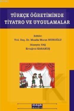 Türkçe Öğretiminde Tiyatro ve Uygulamalar