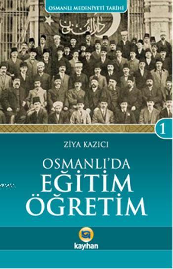 Osmanlı'da Eğitim Öğretim