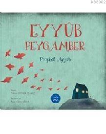 Eyyüb Peygamber - Prophet Ayyub