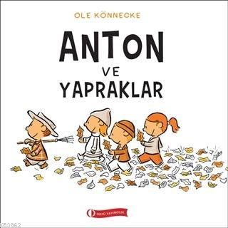 Anton ve Yapraklar