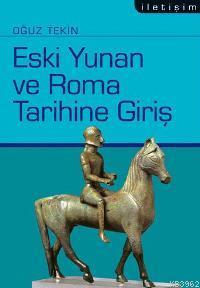 Eski Yunan Ve Roma Tarihine Giriş