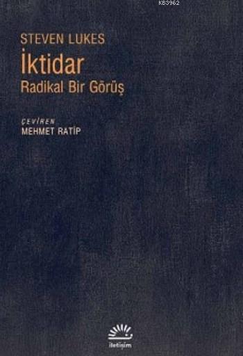 İktidar Radikal Bir Görüş