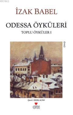 Odessa Öyküleri; Toplu Öyküler 1