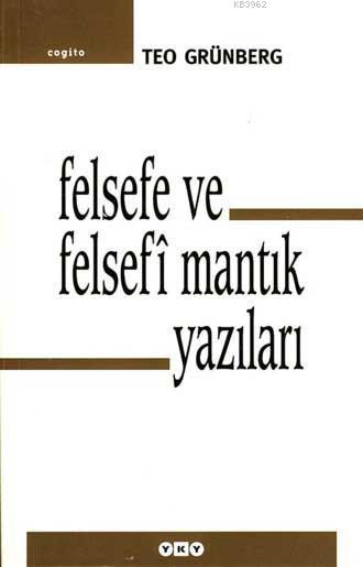 Felsefe ve Felsefî Mantık Yazıları