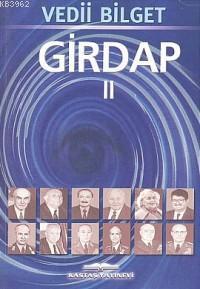 Girdap II; 1978-1981 Sürecinde Türkiye'nin Sorunları Üzerine İnceleme