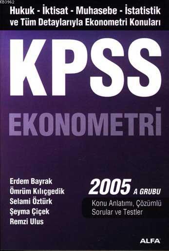 Kpss Ekonometri 2005 A Grubu