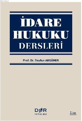 İdare Hukuku Dersleri