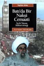 Batı'da Bir Nakşi Cemaati; Şeyh Nâzım Kıbrısî Örneği