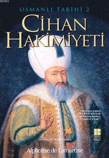 Cihan Hakimiyeti - Osmanlı Tarihi II
