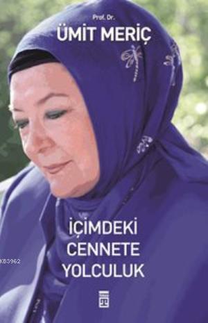 İçimdeki Cennete Yolculuk