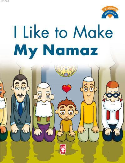 I`m Learning My Religion - I Like to Make Namaz
