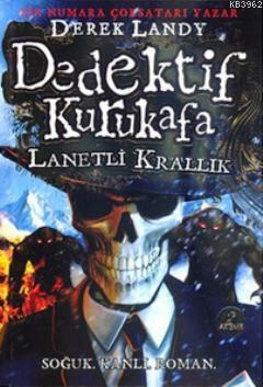 Dedektif Kurukafa: Lanetli Krallık (Ciltli)