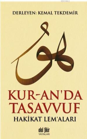 Kur-an'da Tasavvuf; Hakikat Lem'aları