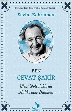 Ben Cevat Şakir Mavi Yolculukların Halikarnas Balıkçısı