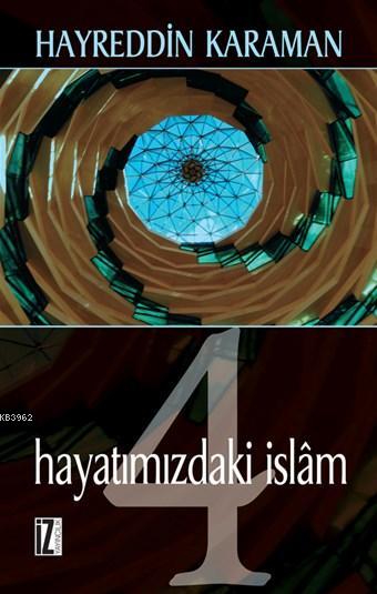 Hayatımızdaki İslam