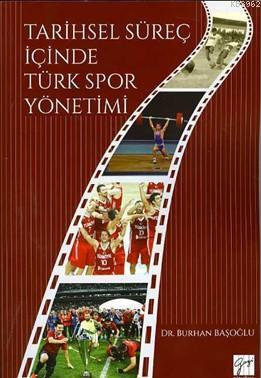Tarihsel Süreç İçinde Türk Spor Yönetimi