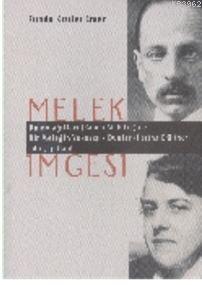 Melek İmgesi; Duino Ağıtları (Rainer M. Rilke) ile Bir Meleğin Yakarışı - Dualar (Hertha Kraftner) Adlı Yapıtlarıy