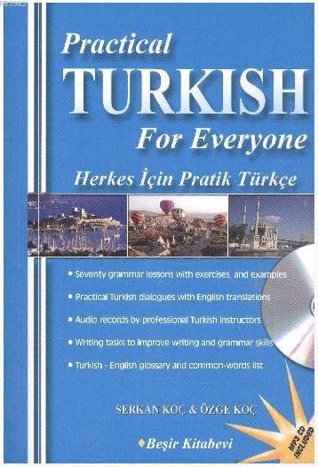 Practical Turkish For Everyone; Herkes İçin Pratik Türkçe