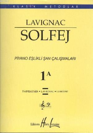 Lavignac Solfej 1A Piyano Eşlikli Şan Çalışmaları