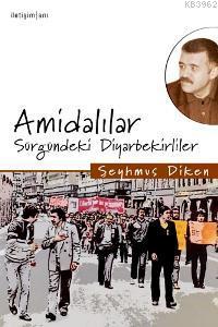 Amidalılar; Sürgündeki Diyarbekirliler