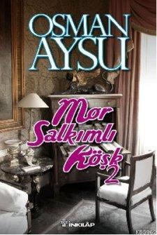 Mor Salkımlı Köşk - 2