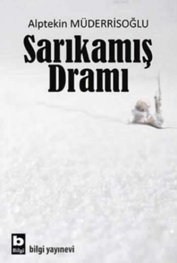 Sarıkamış Dramı