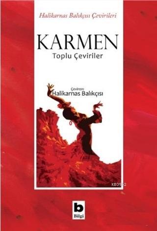 Karmen - Toplu Çeviriler; Halikarnas Balıkçısı Çevirileri