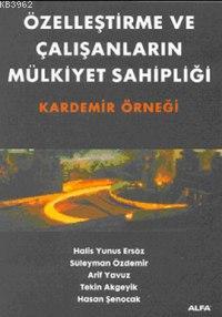 Özelleştirme ve Çalışanların Mülkiyet Sahipliği