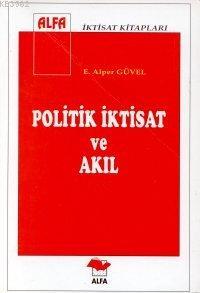 Politik İktisat ve Akıl