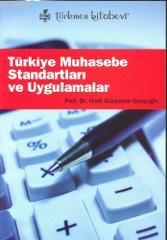Türkiye Muhasebe Standartları ve Uygulamaları