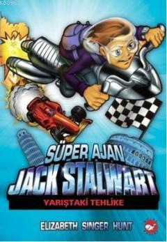 Süper Ajan Jack Stalwart 8; Yarıştaki Tehlike