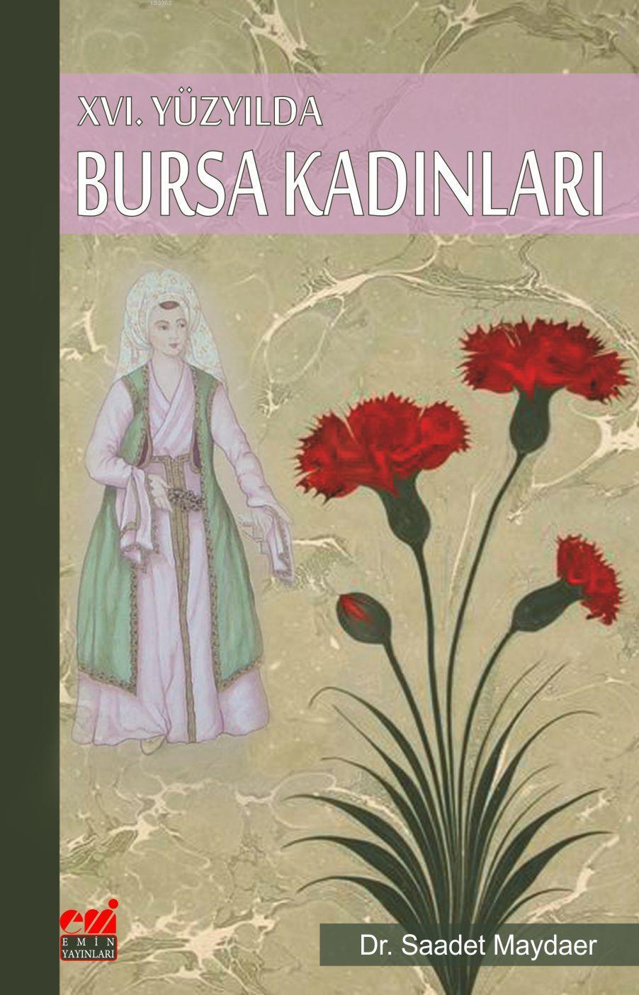 XVI. Yüzyılda Bursa Kadınları