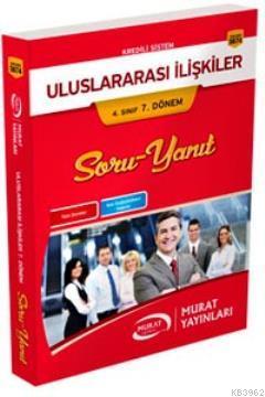 Uluslararası İlişkiler 4.Sınıf 7.Yarıyıl Soru-Yanıt (Kod 5674)