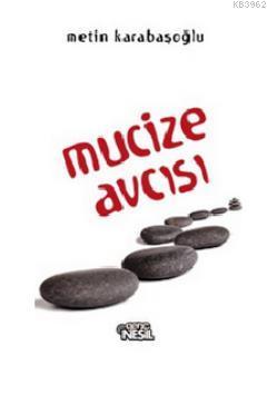 Mucize Avcısı