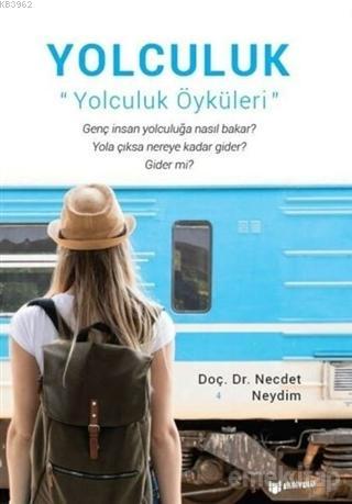 Yolculuk Yolculuk Öyküleri