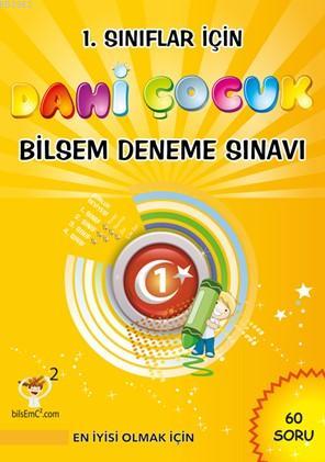 1. Sınıflar İçin Dahi Çocuk Bilsem Deneme Sınavı