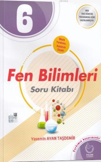 Palme - 6. Sınıf Fen Bilimleri Soru Kitabı *2018-2019*