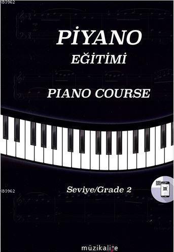 Piyano Eğitimi; Pıano Course Seviye-Grade 2
