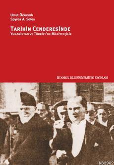 Tarihin Cenderesinde Yunanistan ve Türkiye'de Milliyetçilik