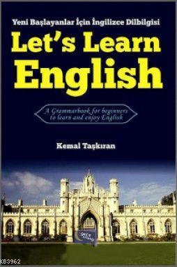 Let's Learn English; Yeni Başlayanlar İçin İngilizce Dilbilgisi