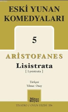 Eski Yunan Komedyaları-5 Lisistrata