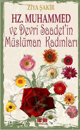 Hz. Muhammed ve Devri Saadet'in Müslüman Kadınları