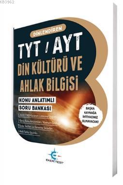 Eker Test Yayınları TYT AYT Din Kültürü ve Ahlak Bilgisi Dinlendiren Konu Anlatımlı Soru Bankası Eker Test 