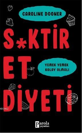 S*ktir Et Diyeti