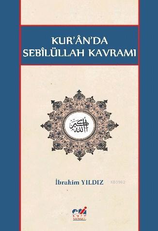 Kur'ân'da Sebîlüllah Kavramı