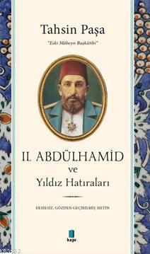 2. Abdülhamid ve Yıldız Hatıraları