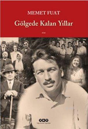 Gölgede Kalan Yıllar